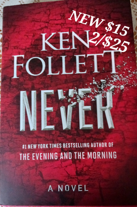 NEVER by Ken Follett APPLES NEVER FALL, Moncton NEVER by Ken Follett