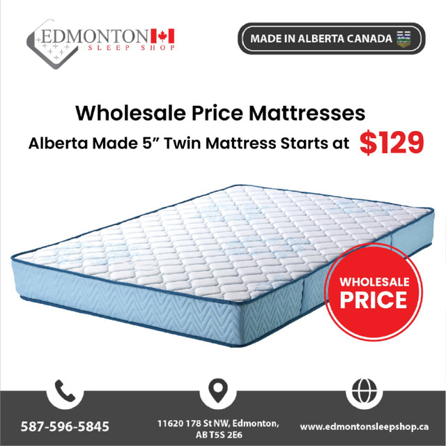 Alberta made 5 twin mattress starts at 12900 Best Prices in Alberta