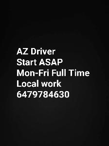AZ Driver start ASAP, Full time Mon-Fri