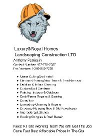 Luxury&Royal Homes Landscaping and Construction LTD