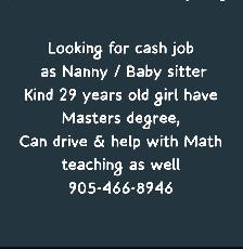 Looking for Cash jobs Nanny/ Care taker