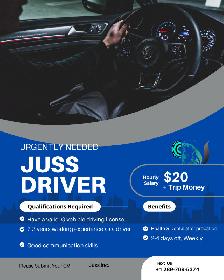 Looking for Driver for Juss Inc.