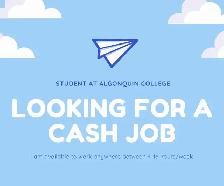 Looking for a CASH Job