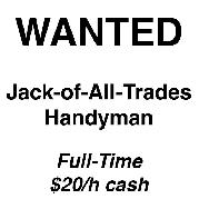 Wanted: Full-time handyman/construction generalist $20/h