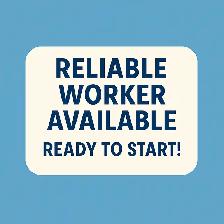 Hardworking Individual Seeking Any Job – Available Immediately