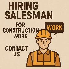 Looking for Commission-Based Salesperson – Construction Services
