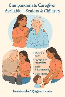 Compassionate Caregiver Available – Seniors & Children