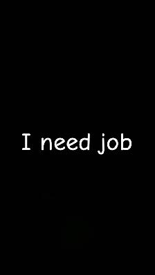 I âm looking job
