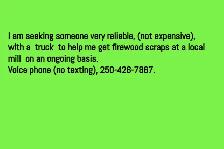 I seek person with truck and chainsaw