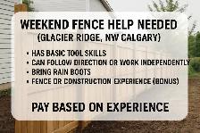 Weekend Fence Help Needed – Glacier Ridge (NW Calgary)