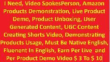 UGC Content Creator Needed Product Demonstrator Need Live Video