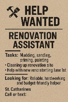 ️ HELP WANTED – RENOVATION ASSISTANT