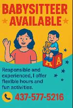 Reliable & Caring Babysitter Available!