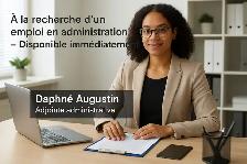 Recherche d'un emploi en administration – Disponible immédi