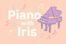 Piano with Iris!