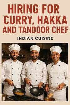 curry/hakka/tandoor chef full time