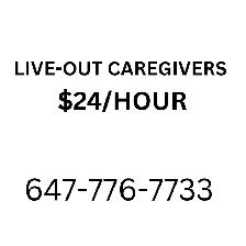 Live-OUT Caregiver(s) - $24/hour