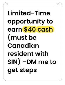 Limited-Time opportunity to earn $40 cash