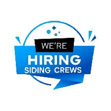 Now Hiring! Siding Crews Needed ASAP