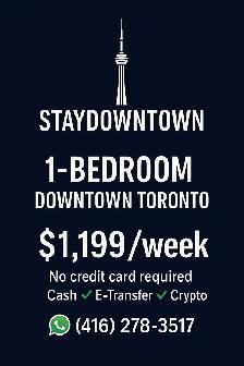 1 Bedroom Condo Downtown Toronto 1199$ / Weekly