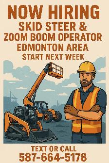 Hiring  skid steer and zoom boom operator