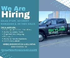 Sales Staff & Account Managers Needed! Hiring in Yeg and Kelowna