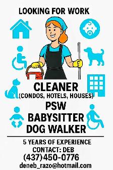 Cleaner, PSW, Babysitter, Dogwalker