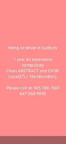 Hiring AZ driver in Sudbury (Local)