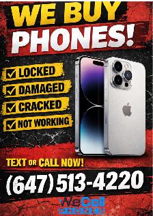 SELL US YOUR BROKEN/LOCKED/CRACKED/DAMAGED PHONES FOR CASH