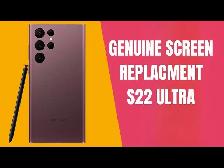 SAMSUNG S22 ULTRA OEM (ORIGINAL) SCREEN REPLACEMENT $335   TAXES