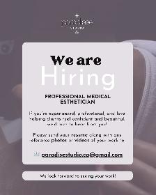 Hiring Medical Esthetician  – Richmond Hill – Paradisse Studios