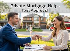 Need a Mortgage? Get Approved – Private Funds, Bad Credit?