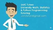 University Math, Statistics & Python Programming Tutoring