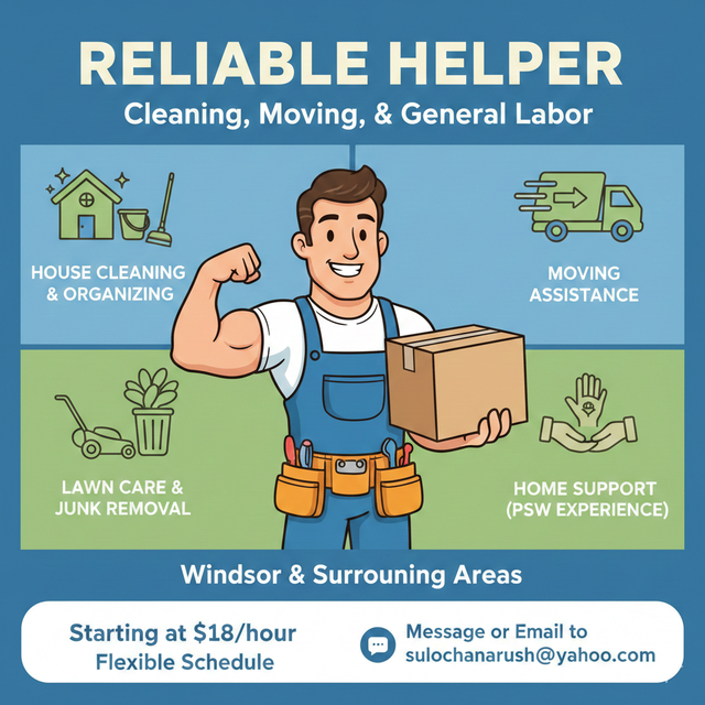 Reliable Helper for Cleaning, Moving, & General Labor - Windsor