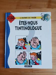 LIVRE TINTIN ETES-VOUS TINTINOLOGUES - LIVRAISON GRATUITE - Photo 1