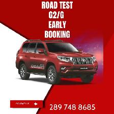 ROAD TEST EARLY(ASAP) G2/G BOOKING, DRIVE CLASSES