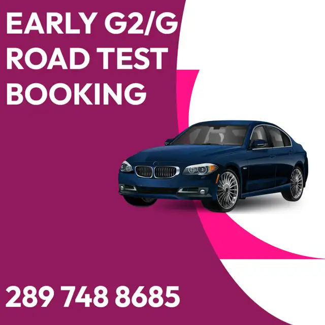 ROAD TEST EARLY(ASAP) G2 (G) BOOKING, DRIVE CLASSES