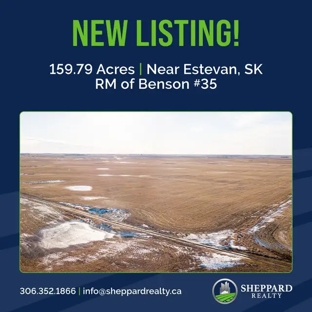 159.79 Acres | RM of Benson #35 | Near Estevan, SK