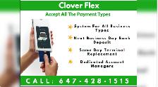 CLOVER FLEX / MINI POS SYSTEM – Available Now – 647-428-1515