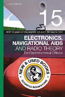 Reeds Vol 15: Electronics, Navigational Aids 9781472975287
