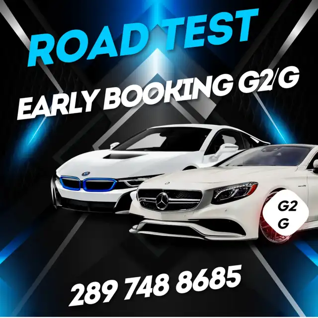ROAD TEST EARLY(ASAP) G2/G BOOKING, DRIVE CLASSES