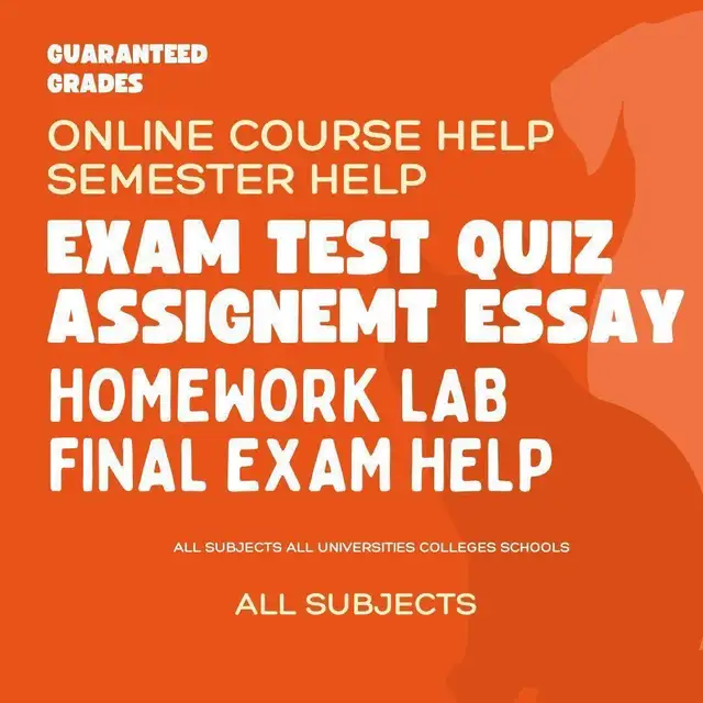 Online Course Help Assignment Help All Subjects 100% Pass