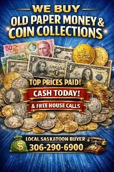 Wanted old paper money & coin collections