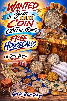 Wanted your old coin, collections text or call