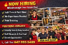 NOW HIRING — Mississauga (Near Square One)