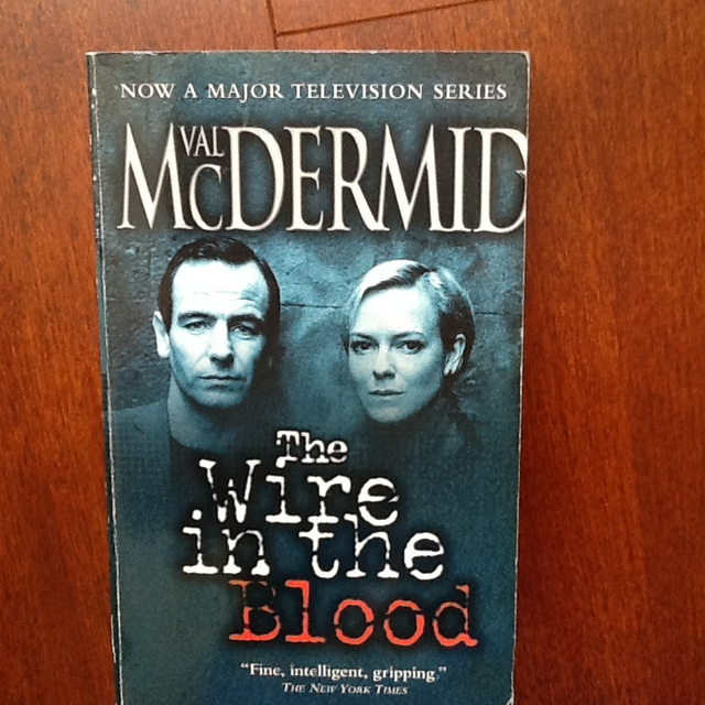 Wire In The Blood  -   Crime, Suspense -Softcover