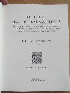 OLD SHIP FIGURE-HEADS AND STERNS by L. G. Carr Laughton- 2006 SC - Photo 3