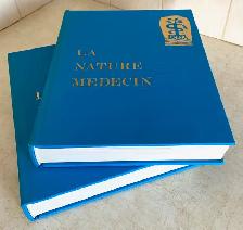 LA NATURE MÉDECIN ( Tome 1 et 2 )