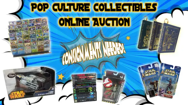 Pop Culture Collectible Auction ~ Consignments Needed