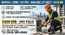 Hardworker looking for Cash Job - On time and ready to work